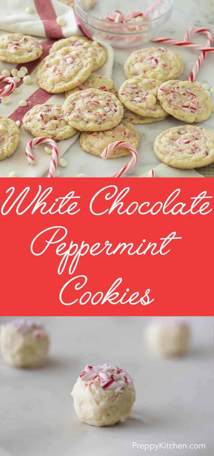 White Chocolate Peppermint Cookies - Preppy Kitchen