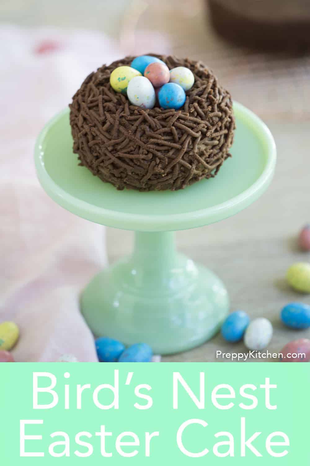 Bird's Nest Easter Cake - Preppy Kitchen