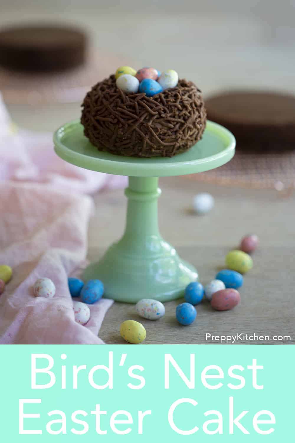 Bird's Nest Easter Cake - Preppy Kitchen