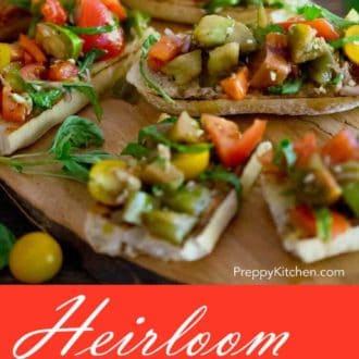 Heriloom Tomato Bruschetta