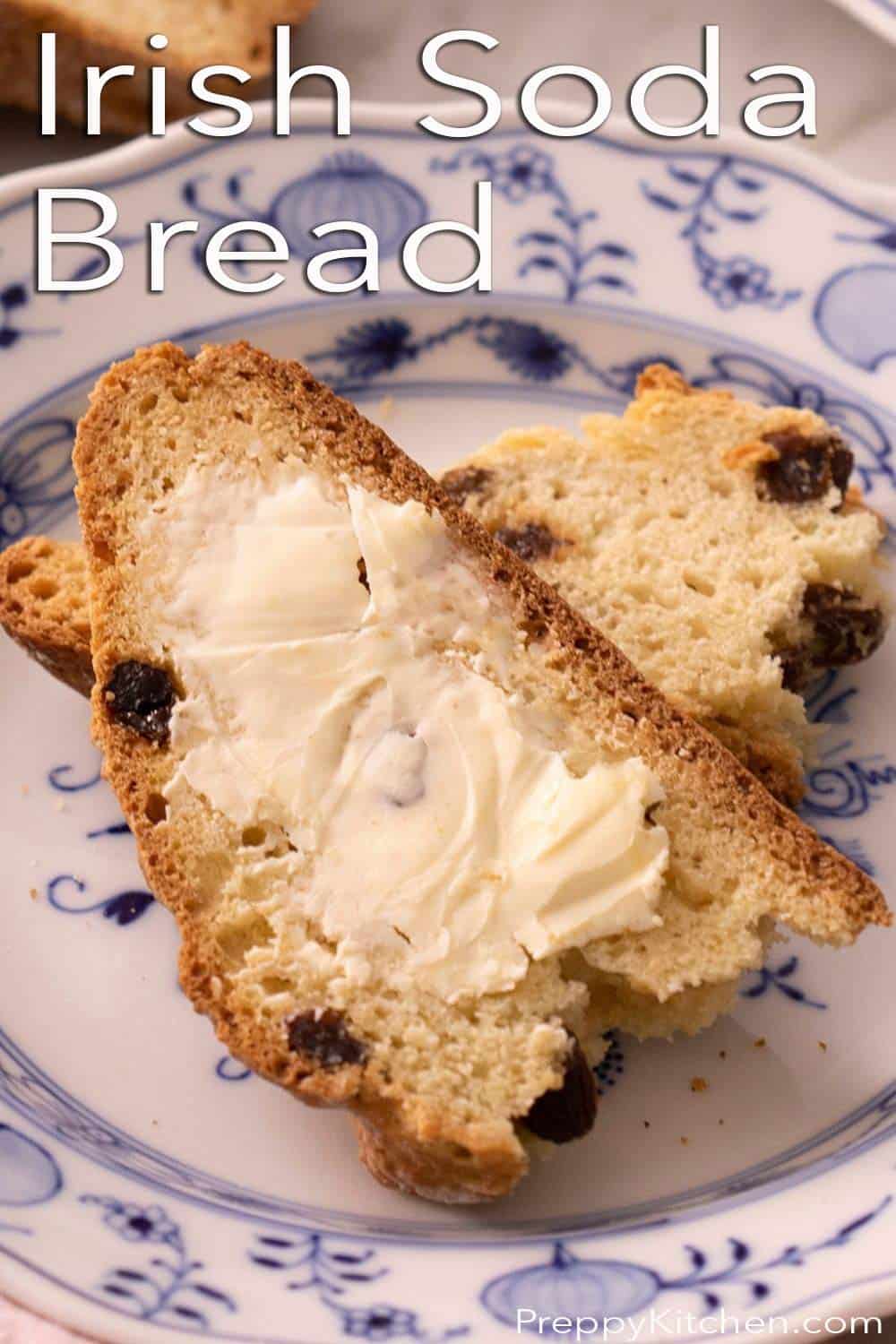 Irish Soda Bread Preppy Kitchen