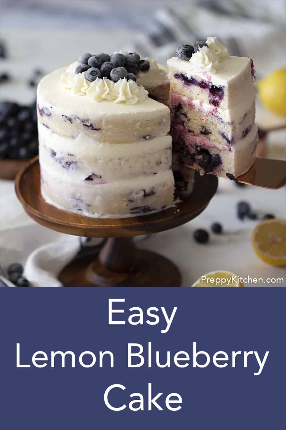 Lemon Blueberry Cake - Preppy Kitchen