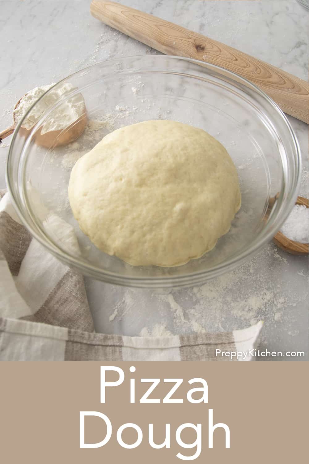 Pizza Dough Recipe - Preppy Kitchen