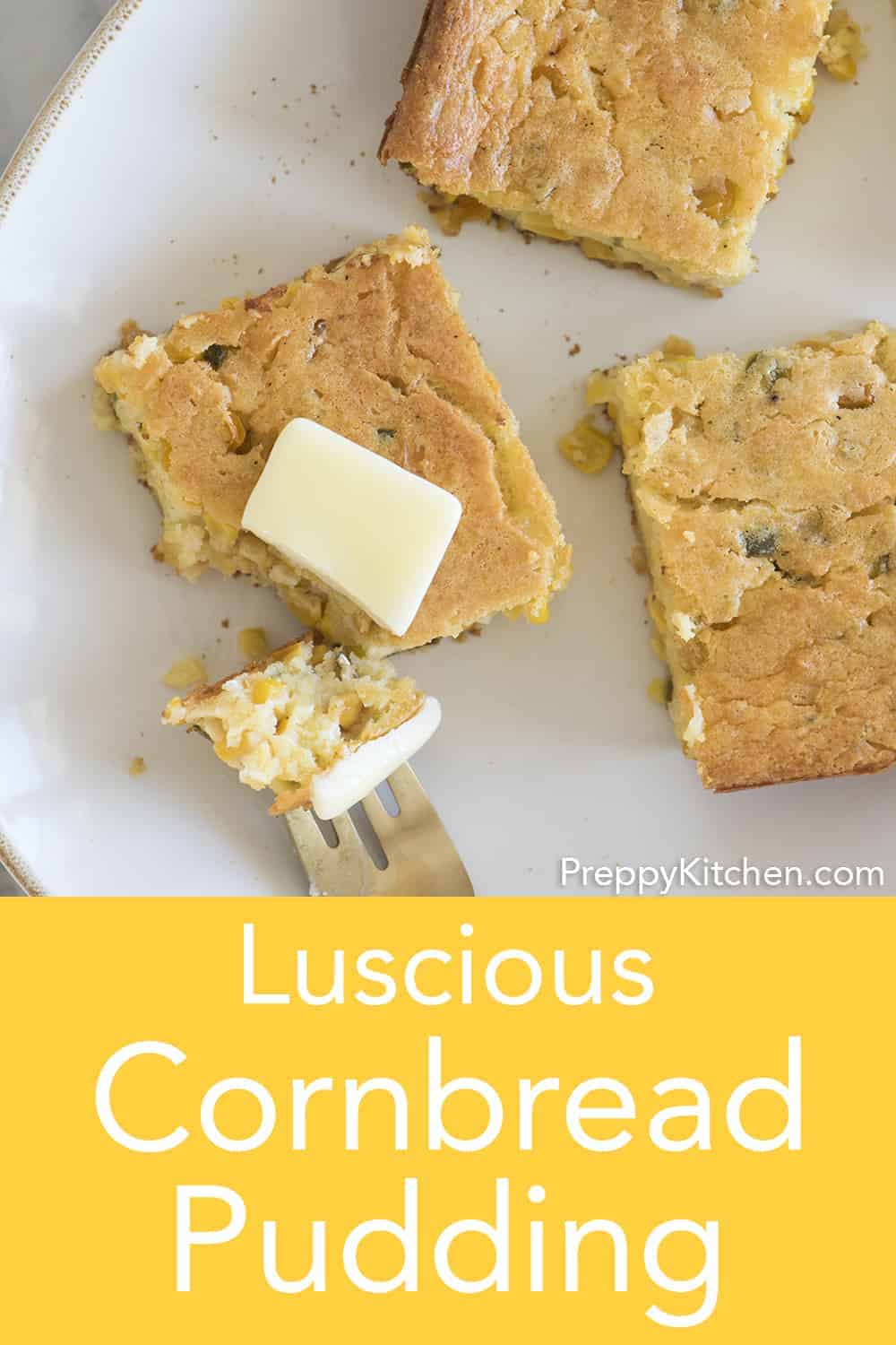 Cornbread Pudding Preppy Kitchen