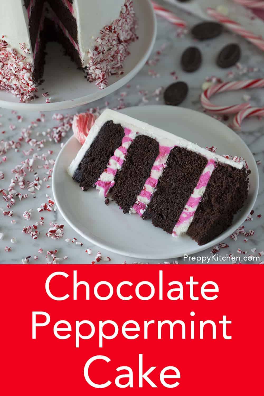 Chocolate Peppermint Cake Preppy Kitchen