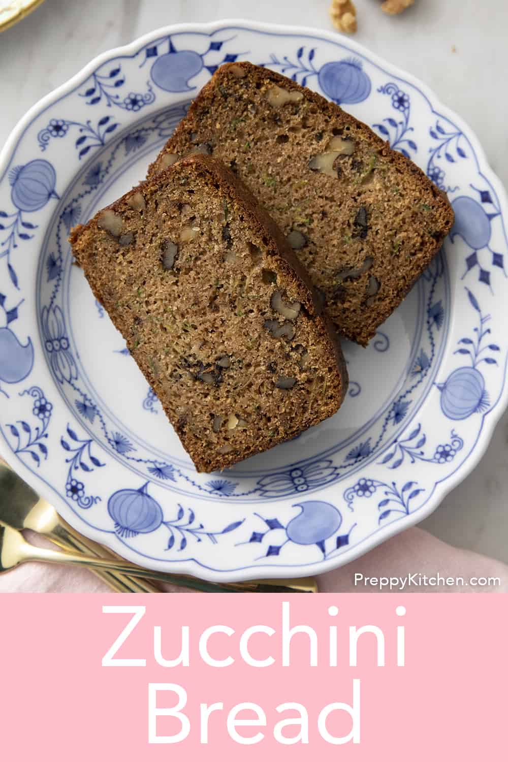 Zucchini Bread Recipe Preppy Kitchen