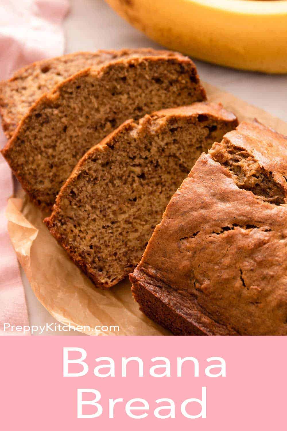 Banana Bread Recipe Preppy Kitchen