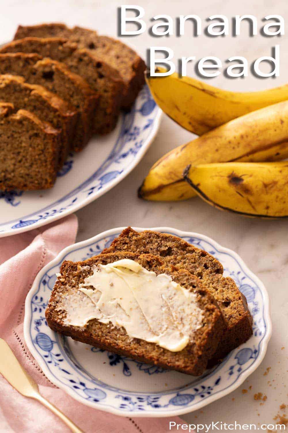 Banana Bread Recipe - Preppy Kitchen