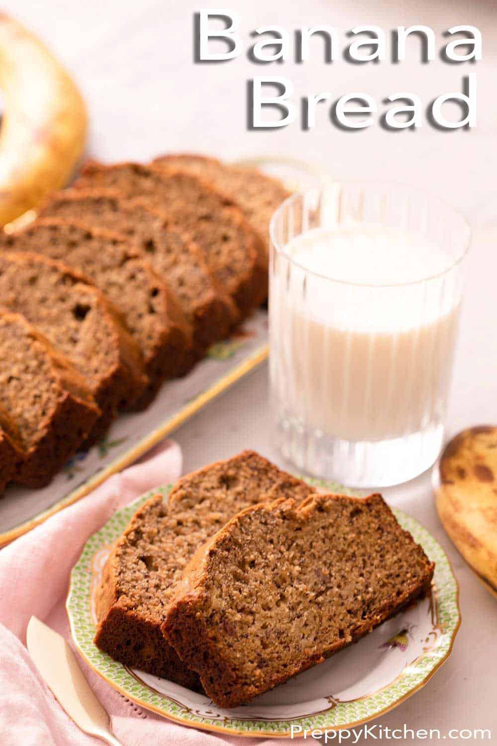 Banana Bread Recipe Preppy Kitchen