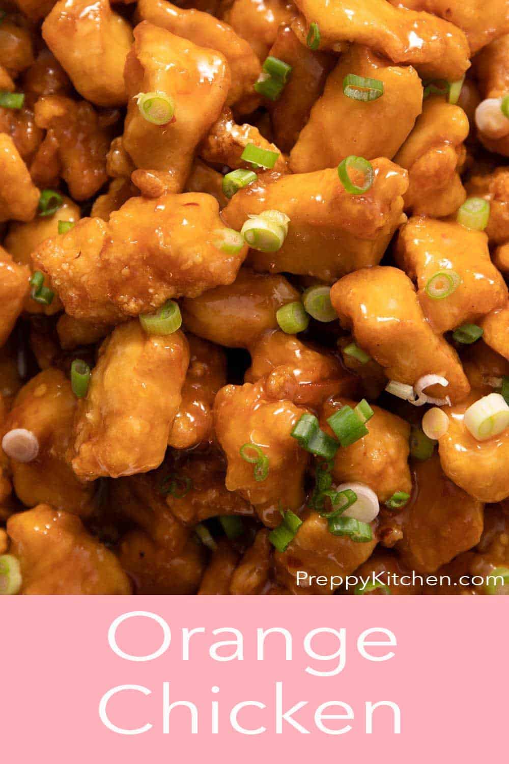 Orange Chicken - Preppy Kitchen