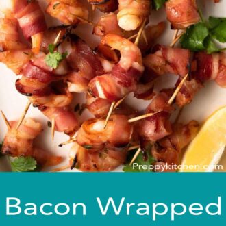 A pinterest graphic of bacon wrapped shrimp