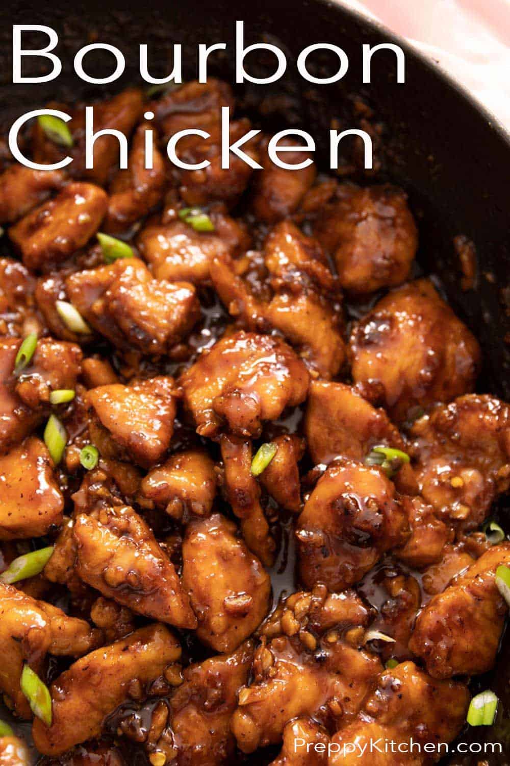 Bourbon Chicken Preppy Kitchen