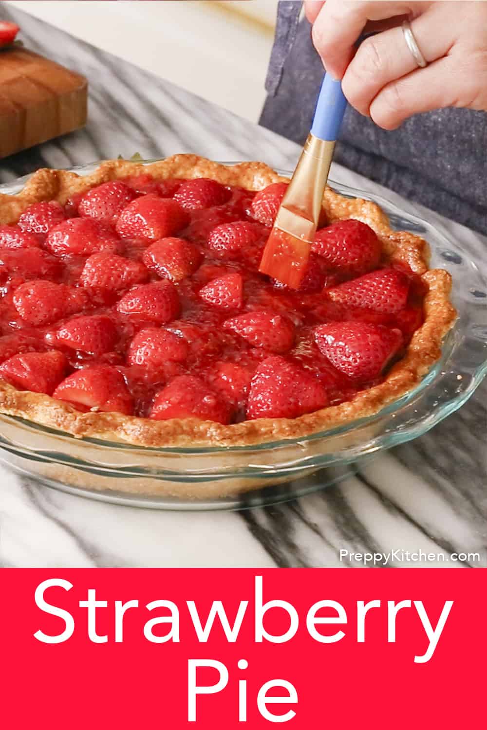 Fresh Strawberry Pie Preppy Kitchen
