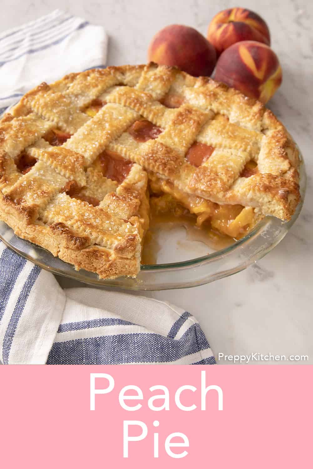 Peach Pie Recipe Preppy Kitchen