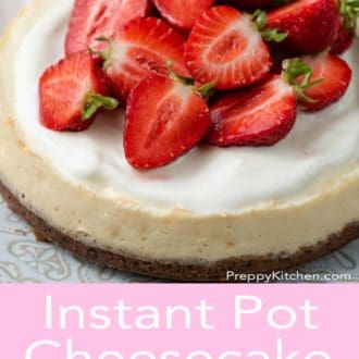 instant pot cheesecake and strawberries