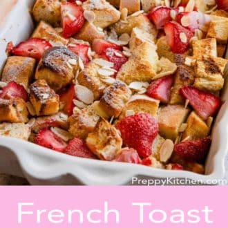 French Toast Casserole - Preppy Kitchen