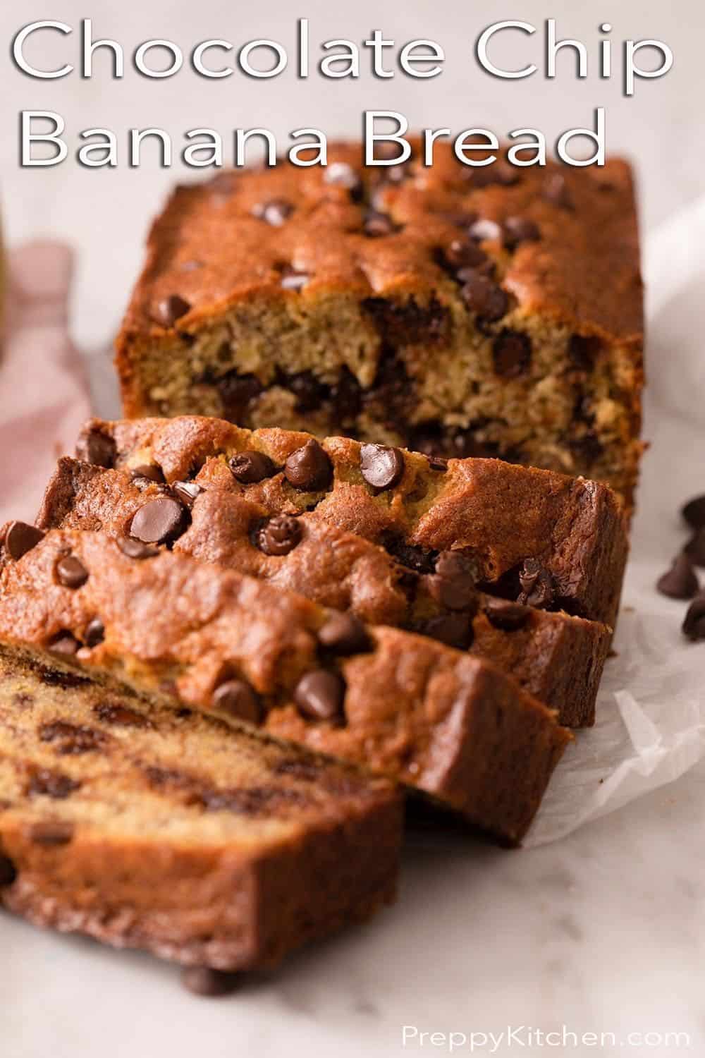 Chocolate Chip Banana Bread Preppy Kitchen