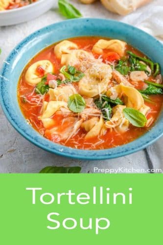 Tortellini Soup - Preppy Kitchen
