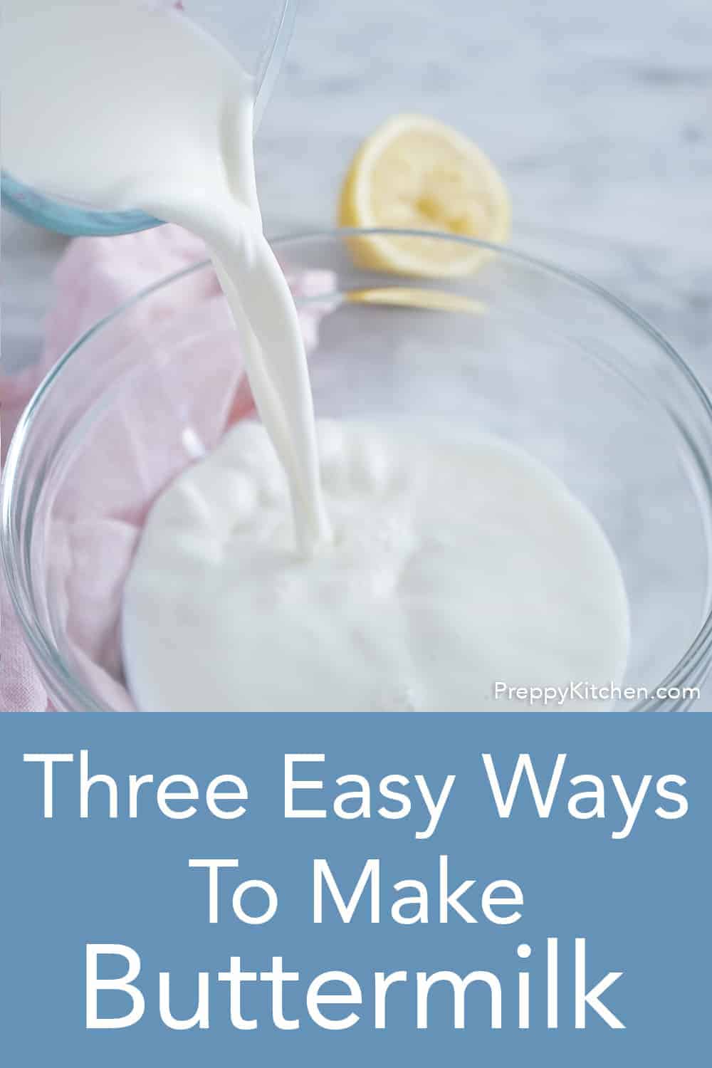 How to Make Buttermilk Preppy Kitchen