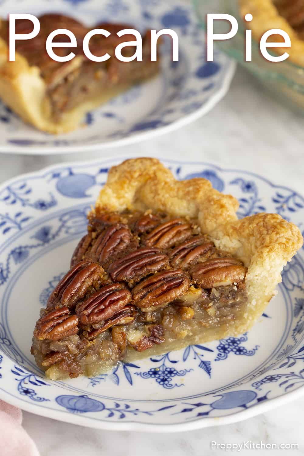 Pecan Pie Recipe - Preppy Kitchen