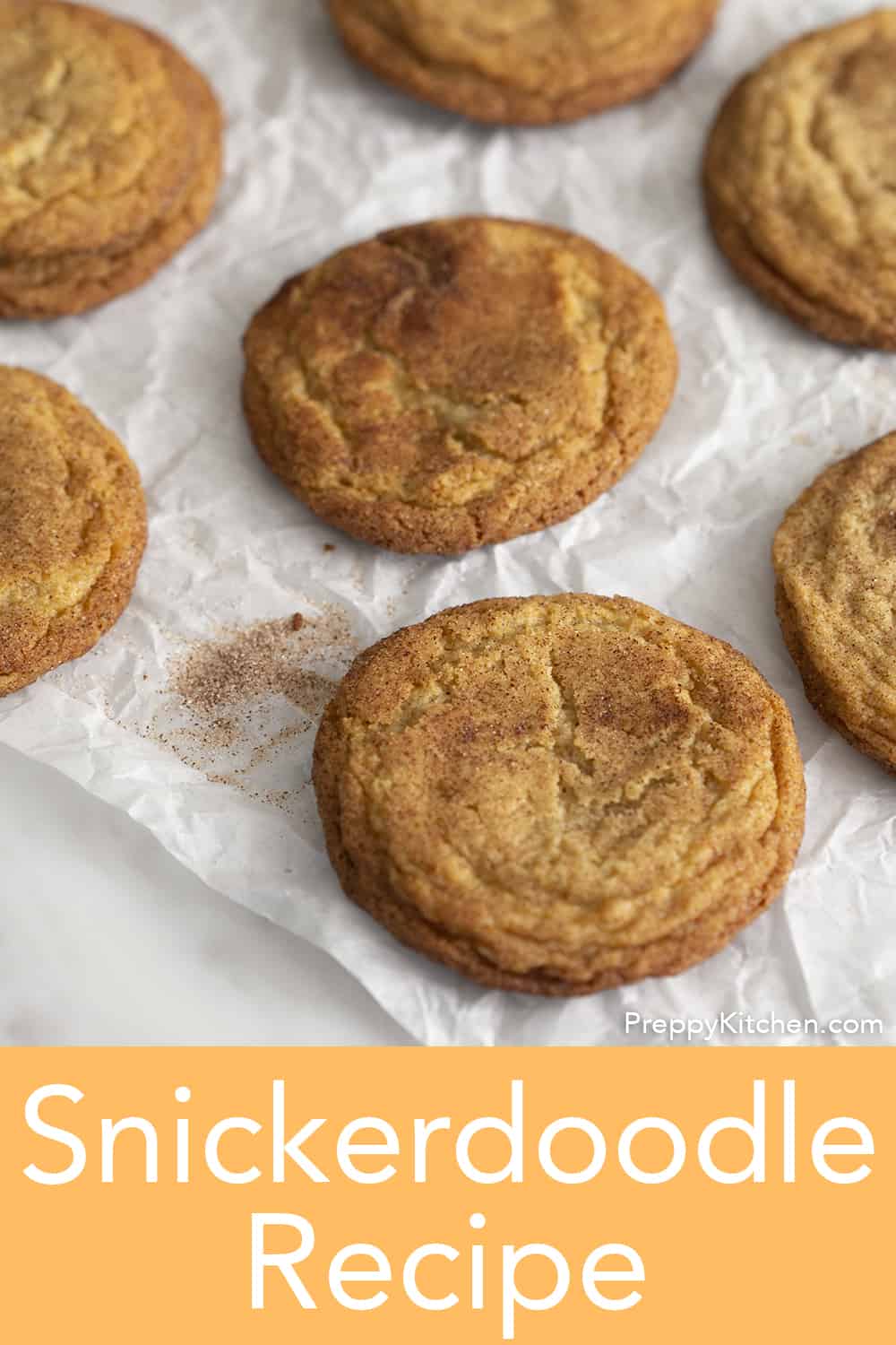 Snickerdoodle Recipe Preppy Kitchen