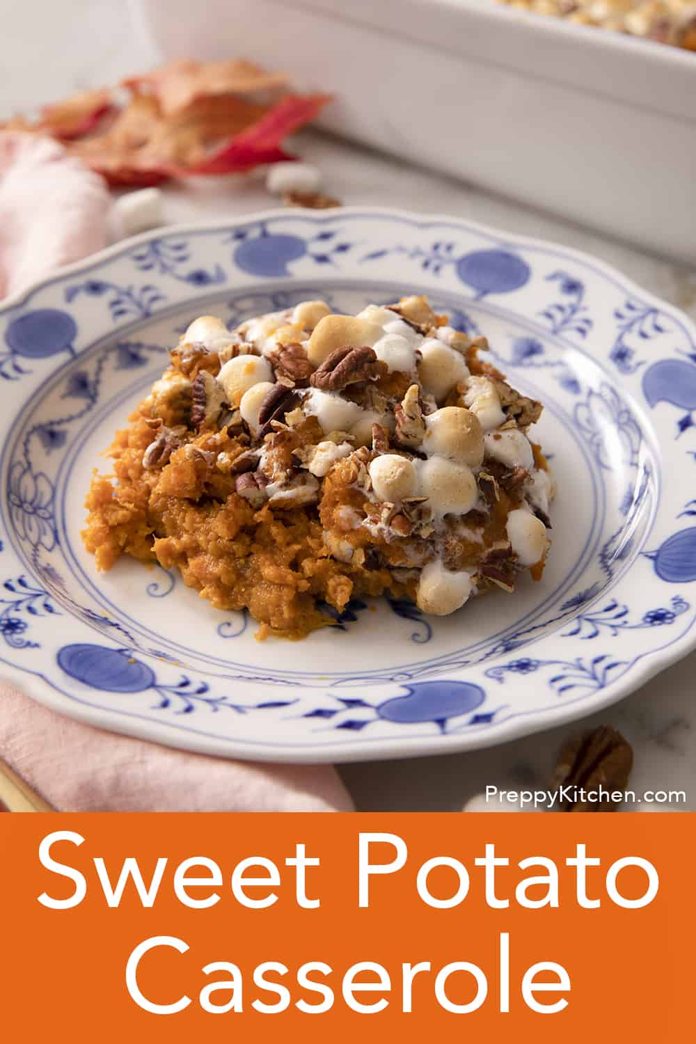Sweet Potato Casserole Preppy Kitchen