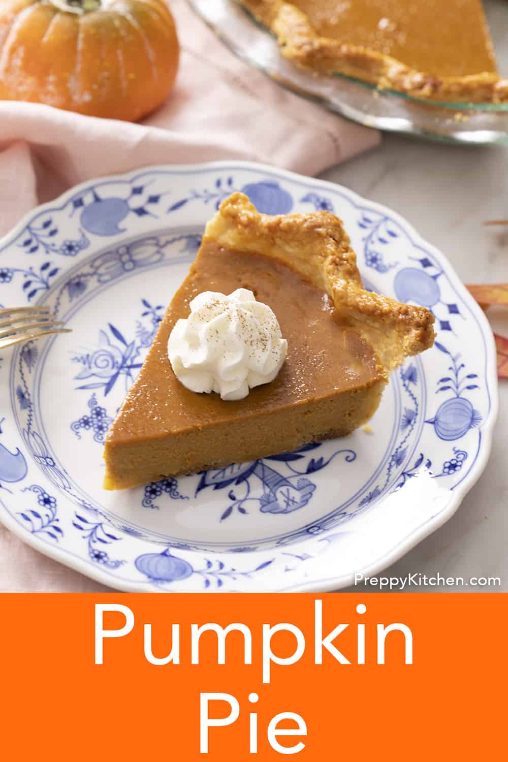 Pumpkin Pie Recipe - Preppy Kitchen