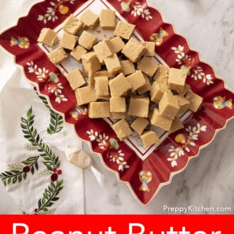 Peanut butter fudge pieces sitting on a christmas tray