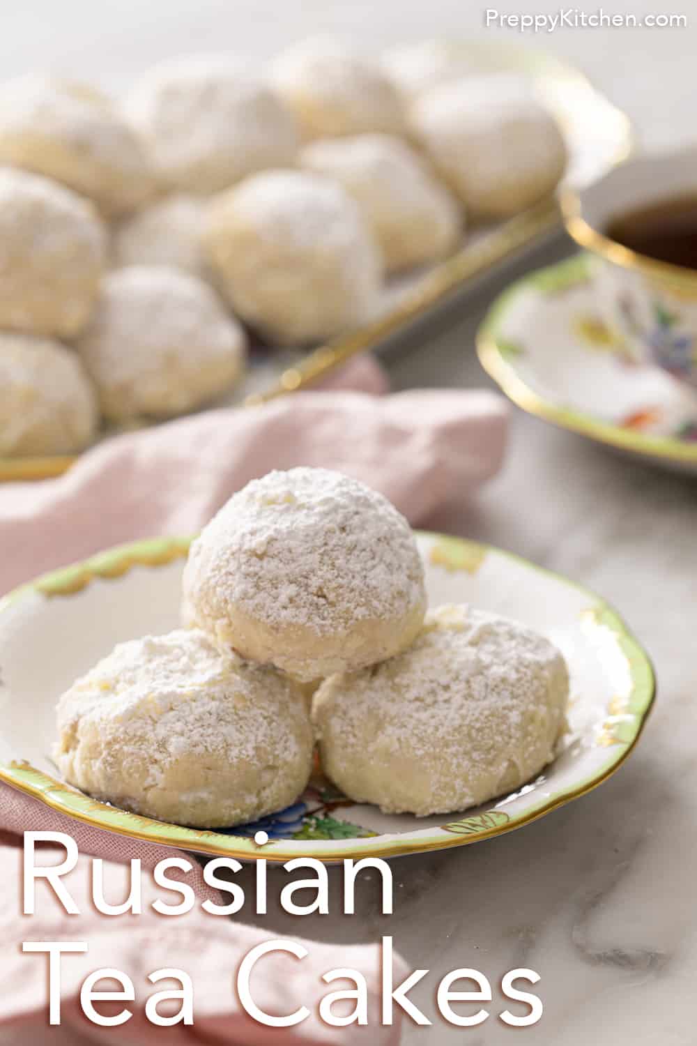 Russian Tea Cakes Preppy Kitchen