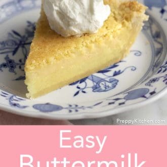 Pinterest graphic of a slice of buttermilk pie on a plate with a dollop of whipped cream on top.