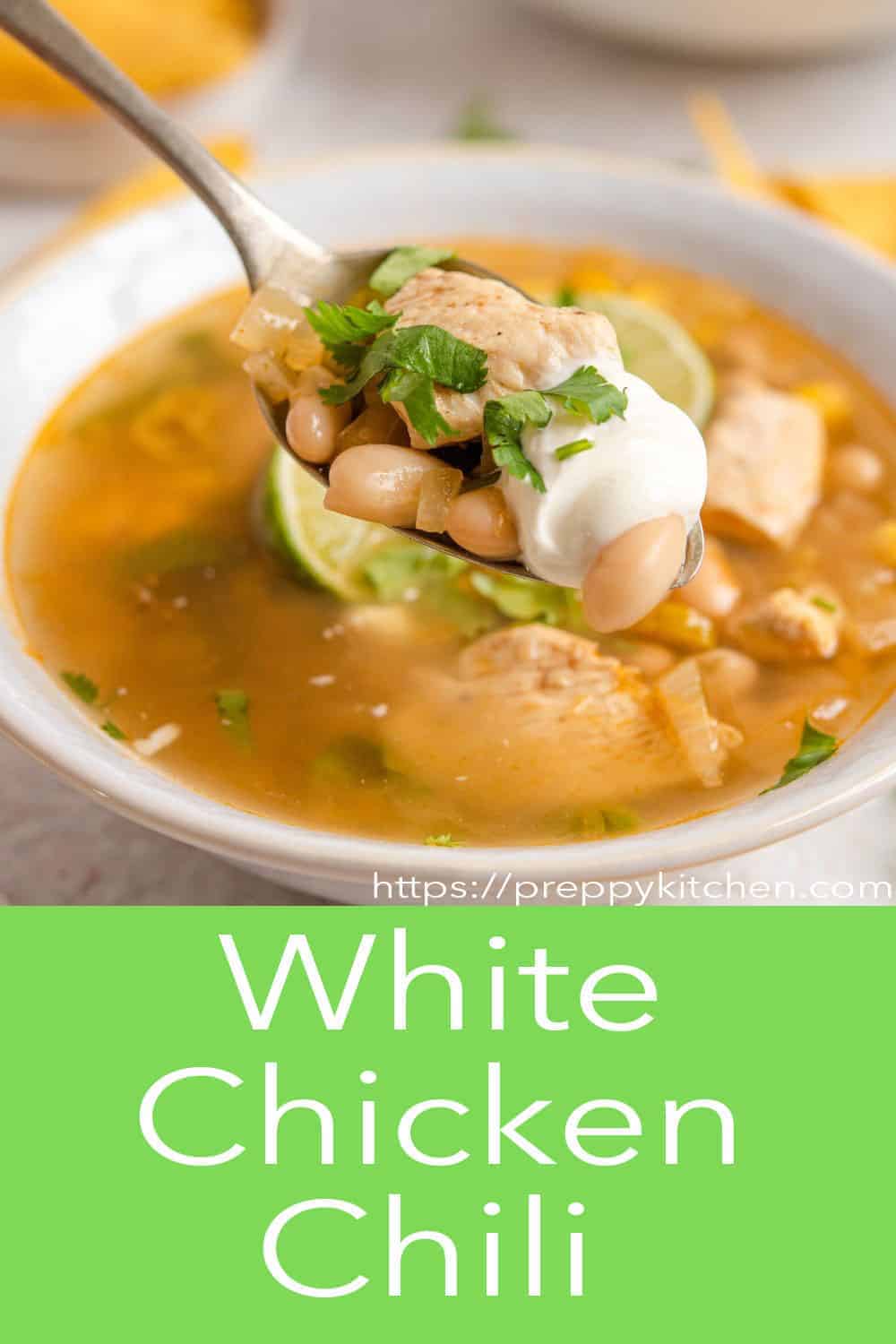 White Chicken Chili - Preppy Kitchen