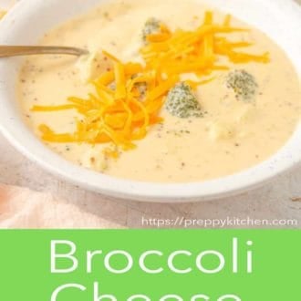 Pinterest graphic of broccoli cheese soup in a bowl with spoon.