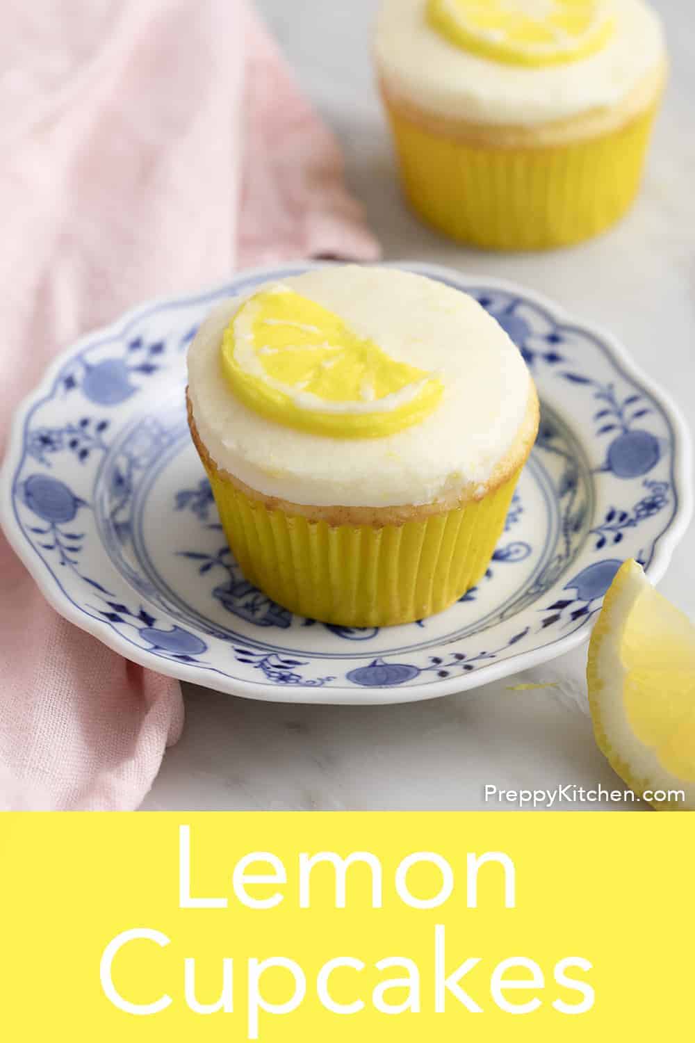 Lemon Cupcakes Preppy Kitchen