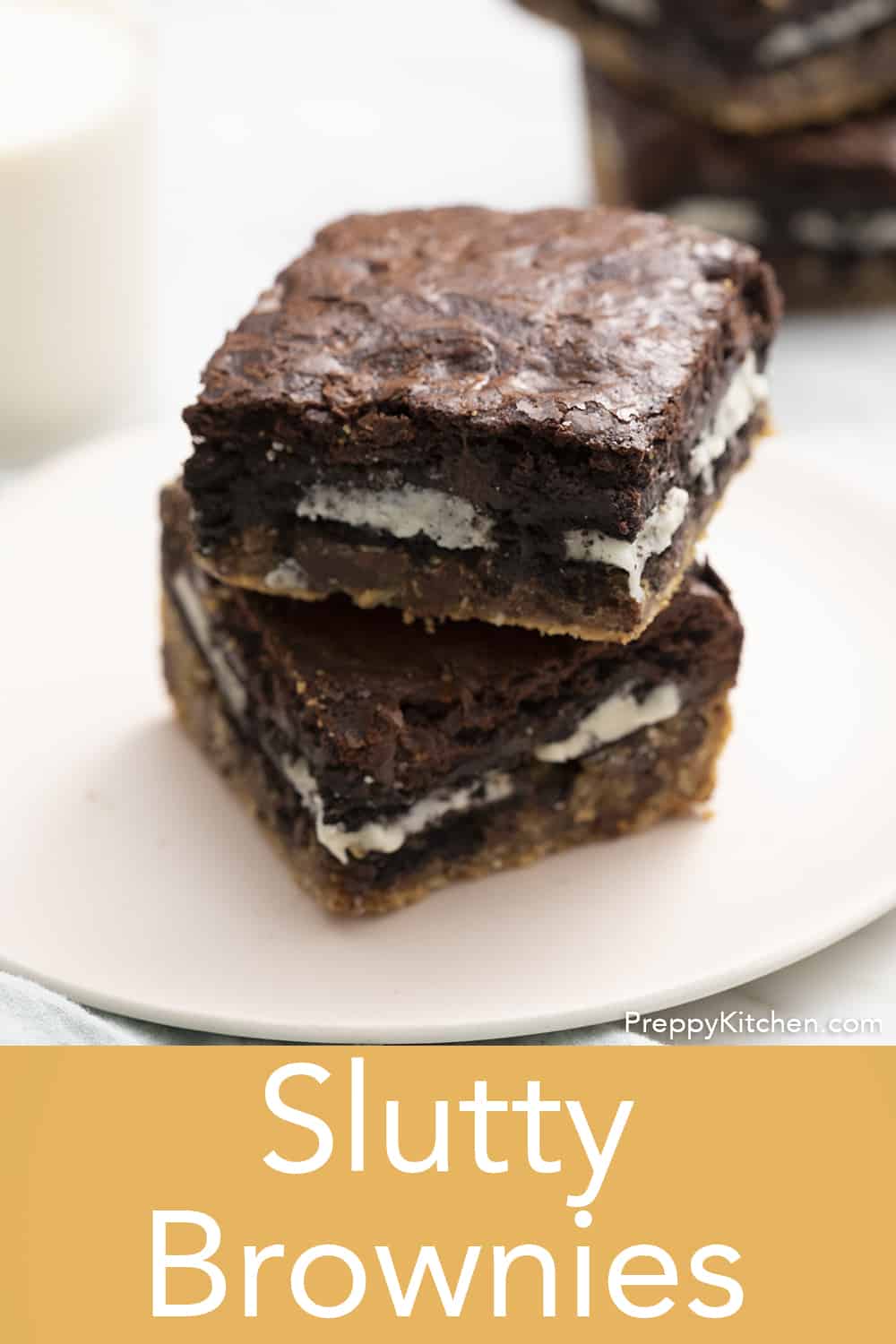 Slutty Brownies - Preppy Kitchen