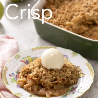 Pinterest graphic of apple crisp on a plate with oats topped with vanilla ice cream. Baking dish in the background.