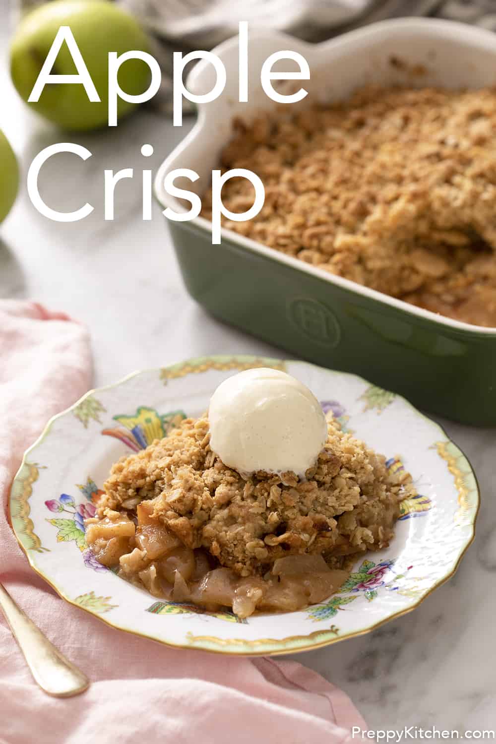 Best Apple Crisp Recipe - Preppy Kitchen