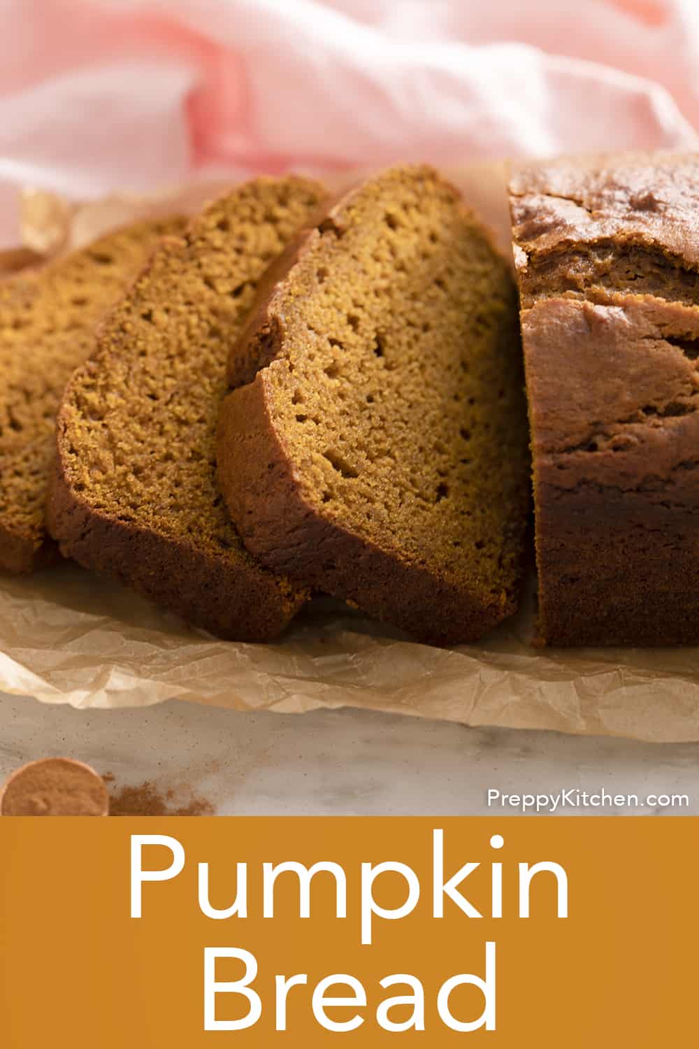 Pumpkin Bread - Preppy Kitchen