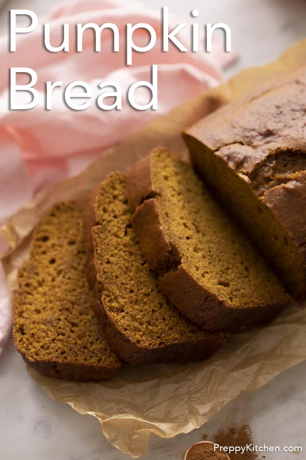 Pumpkin Bread - Preppy Kitchen