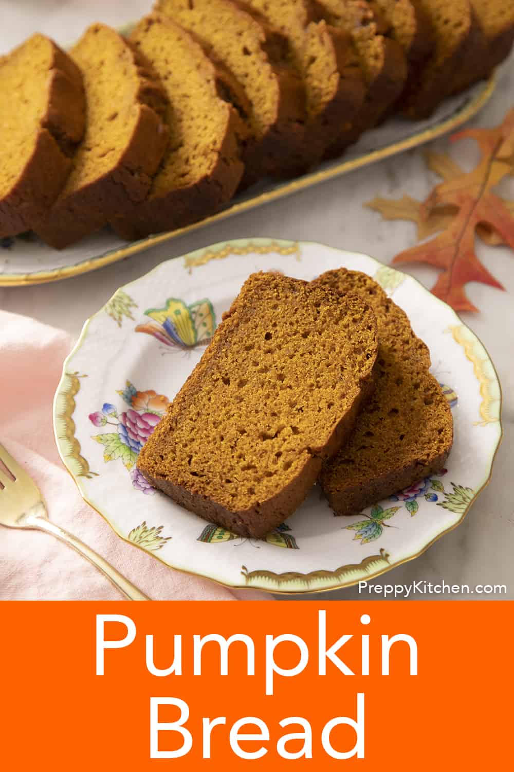 Pumpkin Bread Preppy Kitchen