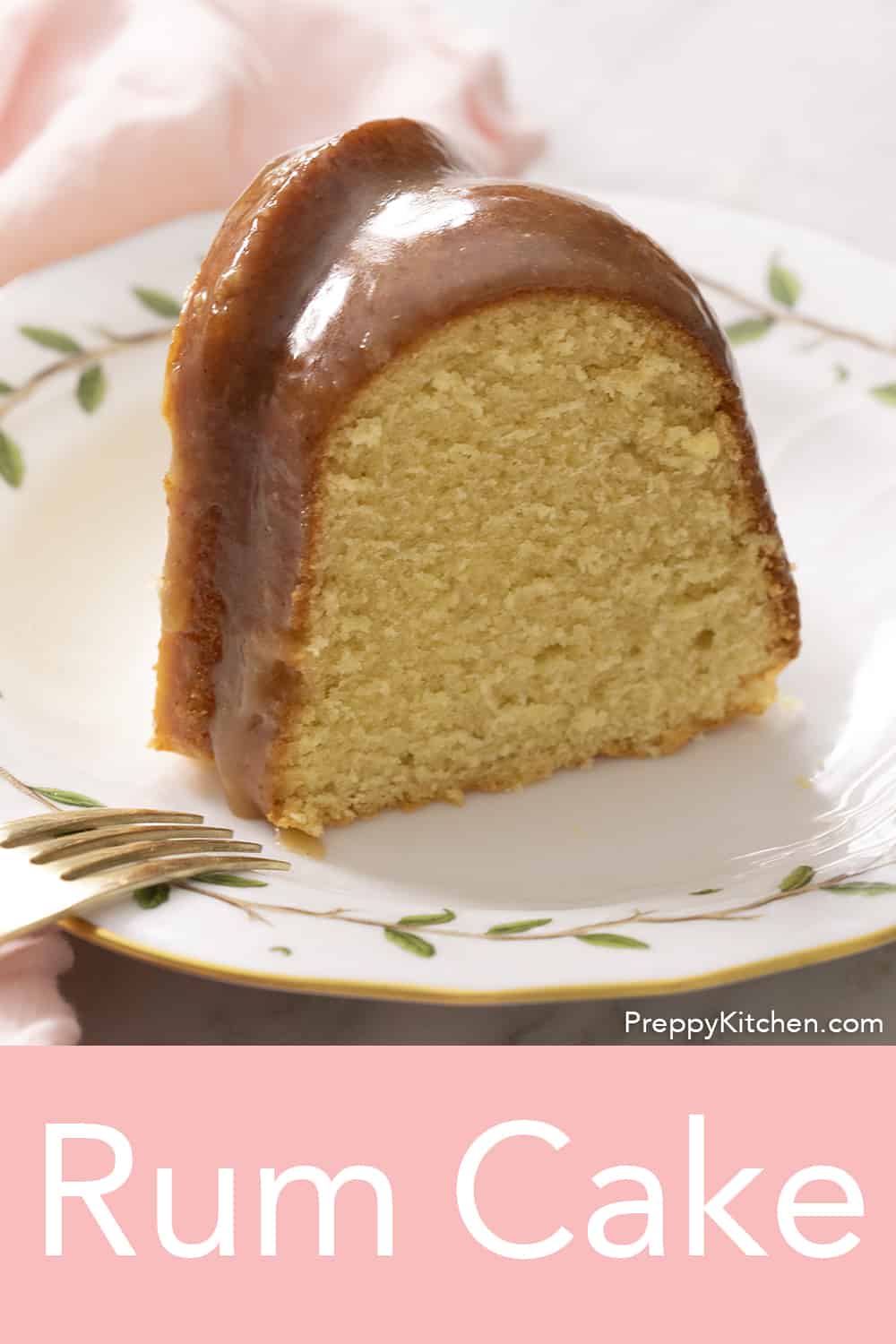 Rum Cake - Preppy Kitchen