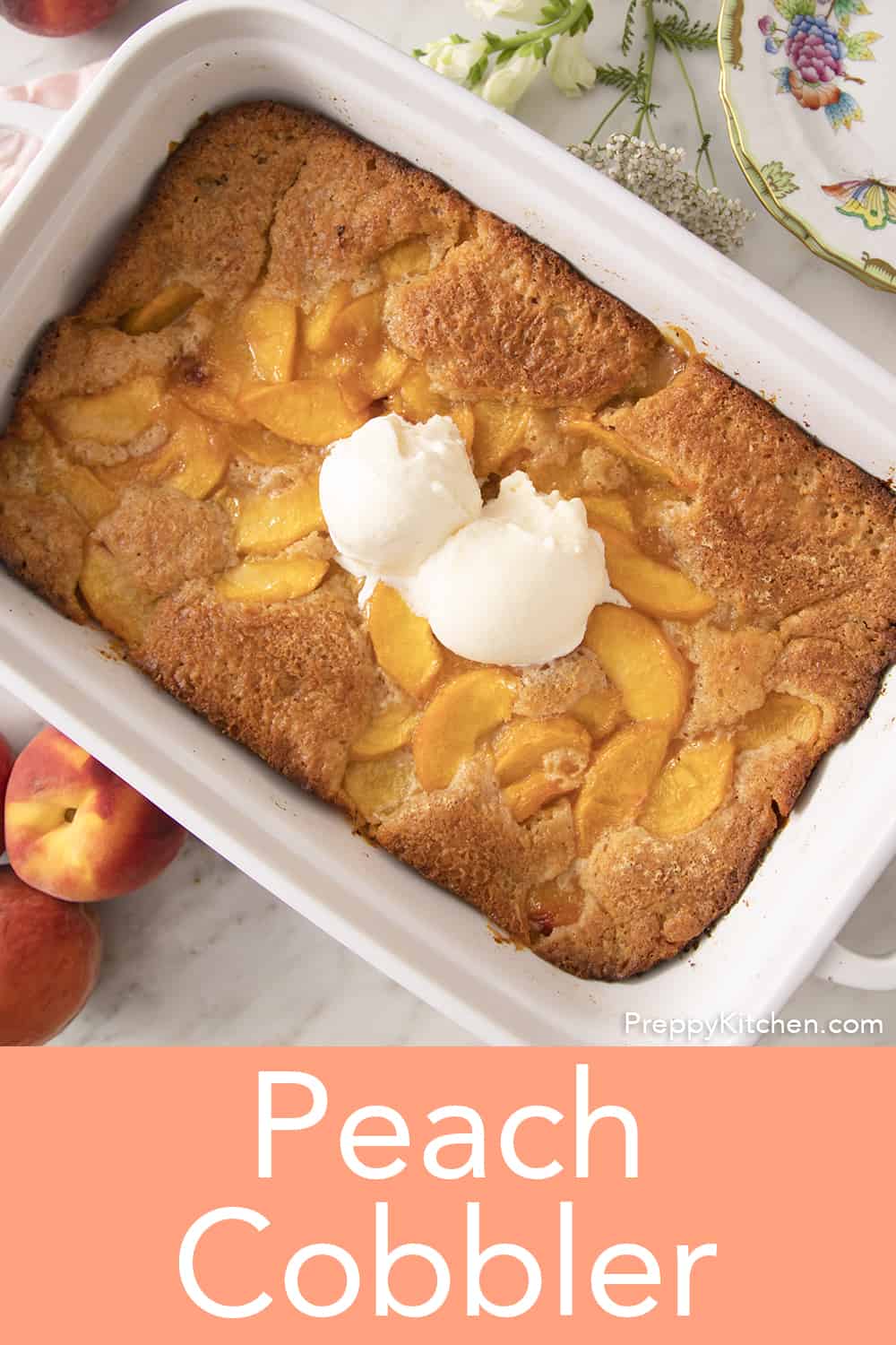 Best Peach Cobbler Recipe - Preppy Kitchen