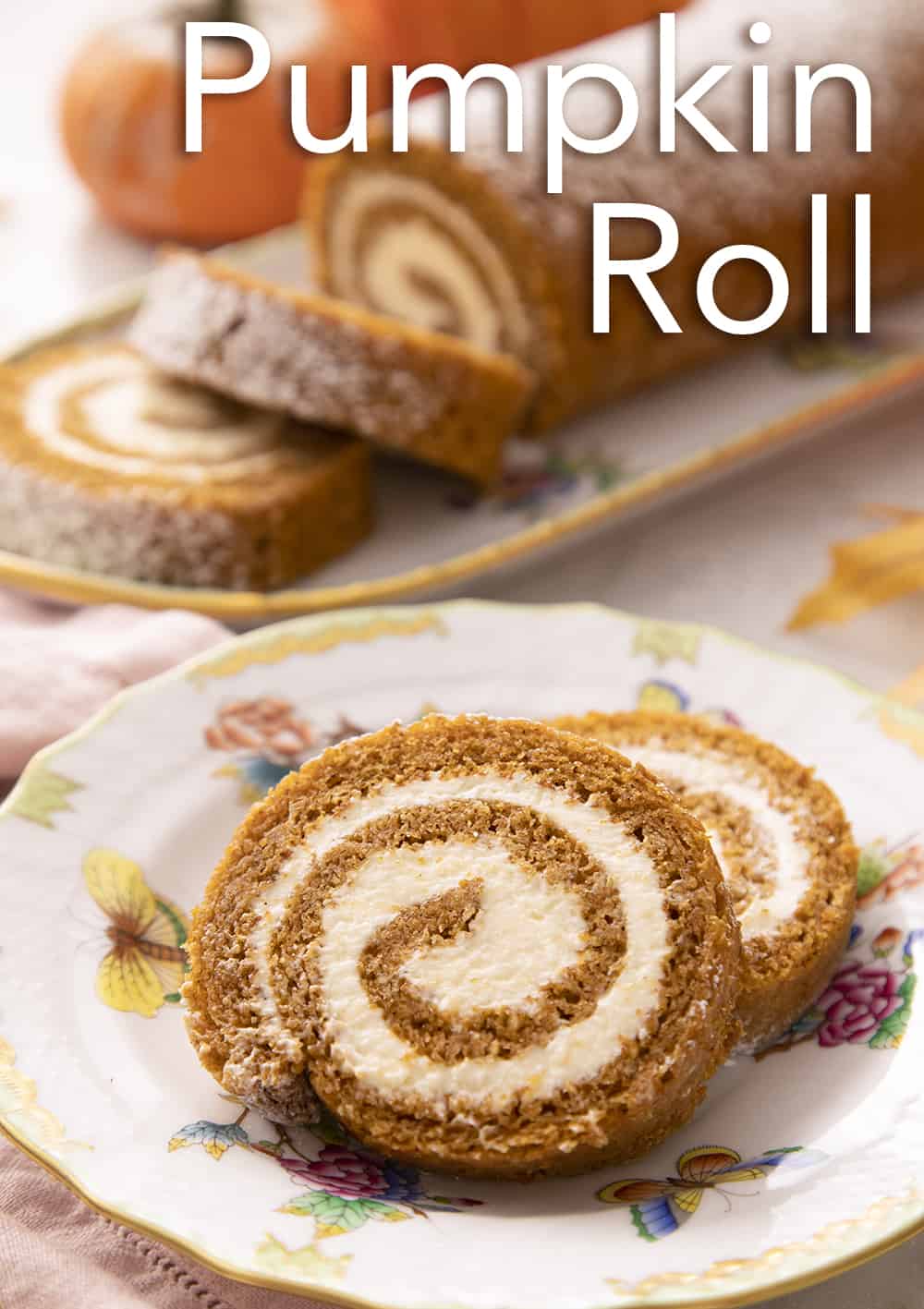 Pumpkin Roll - Preppy Kitchen