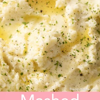 Pinterest graphic of a close up view of mashed potatoes with finely chopped herbs.