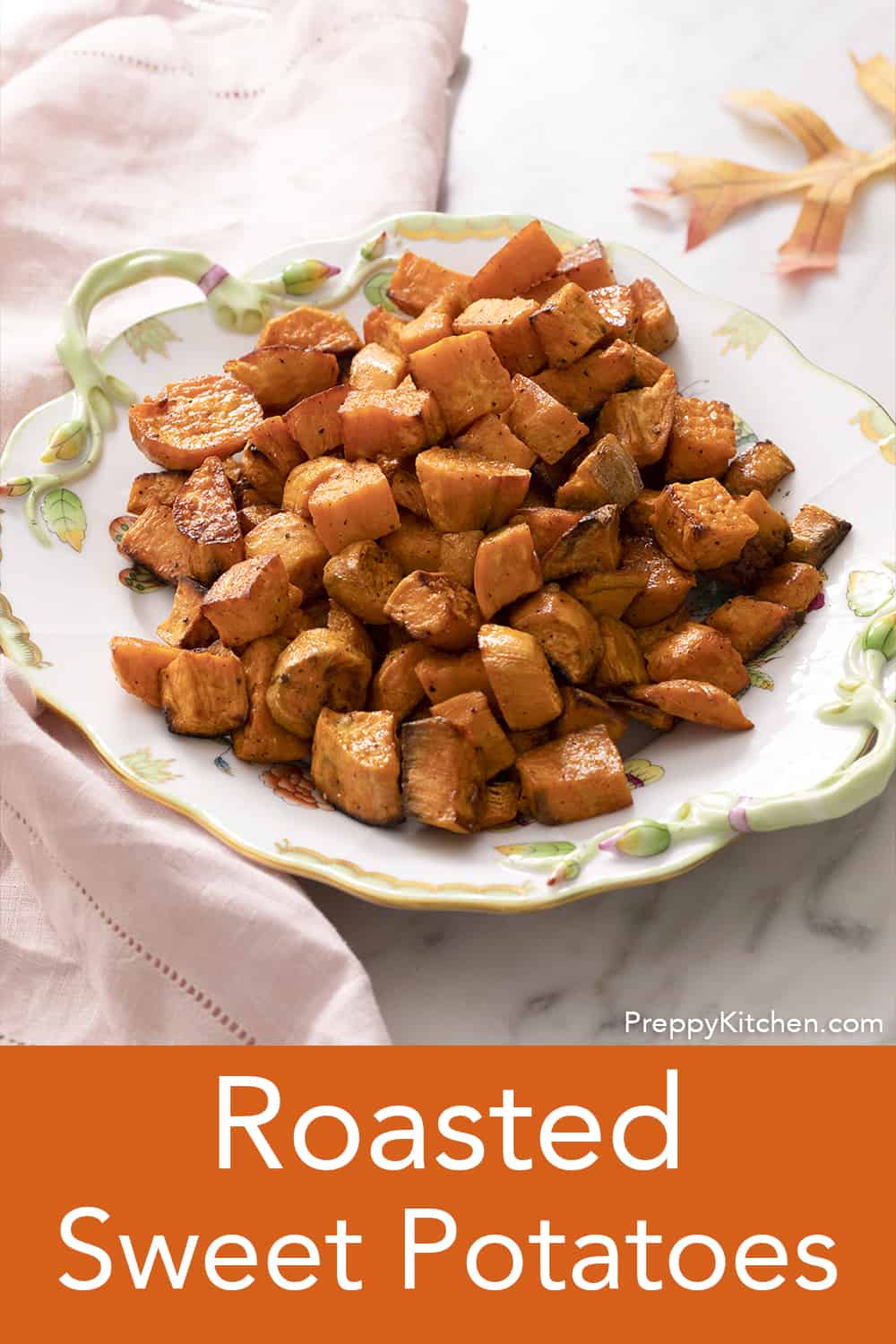 Roasted Sweet Potatoes - Preppy Kitchen