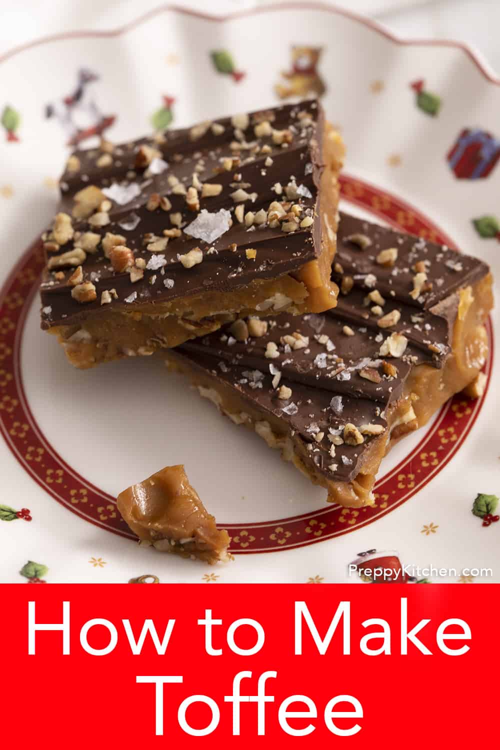 Toffee Recipe Preppy Kitchen