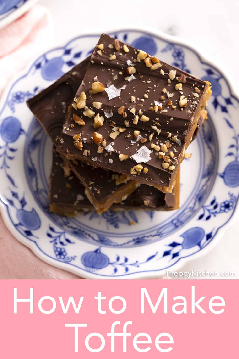 Toffee Recipe Preppy Kitchen