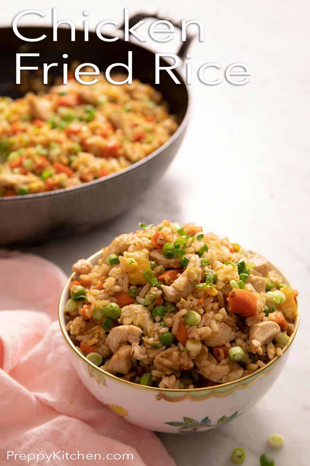 Chicken Fried Rice - Preppy Kitchen