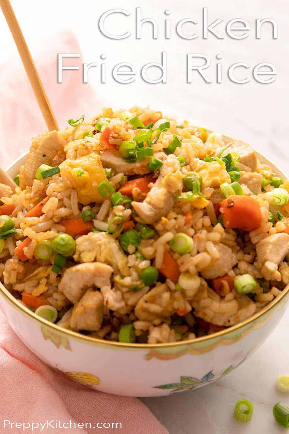 Chicken Fried Rice - Preppy Kitchen