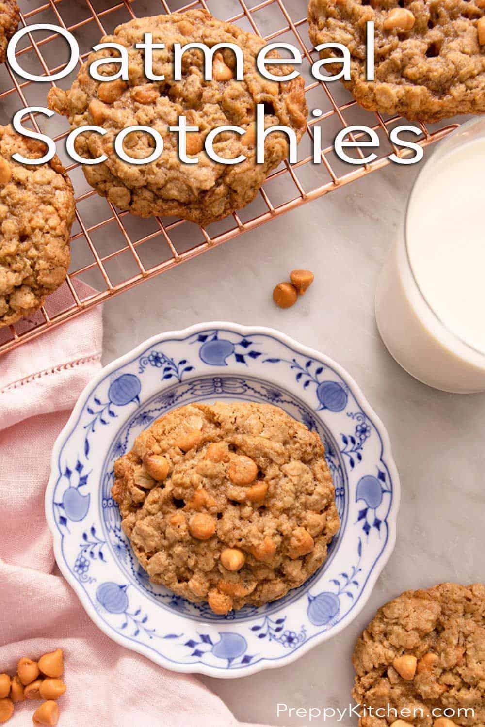 Oatmeal Scotchies Preppy Kitchen