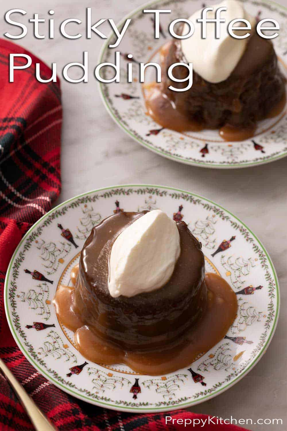 Sticky Toffee Pudding Preppy Kitchen